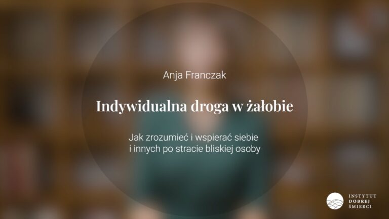 Intro Indywidualna droga w żałobie