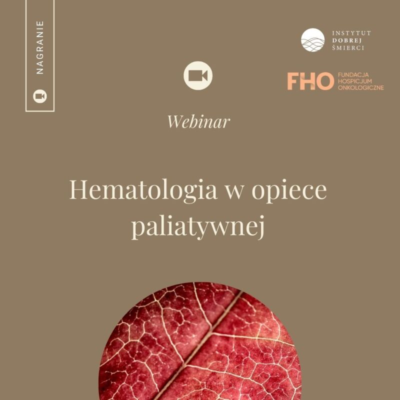 Webinar: Hematologia w opiece paliatywnej